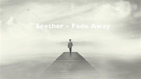 azlyrics|azlyrics seether fade away.